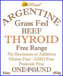 Argentine Beef Thyroid Powder Grass Fed & Finished Hormone Free One Pound